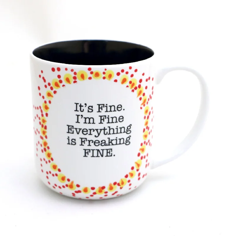 I'm Fine, Everything is Fine mug with hand painted dots