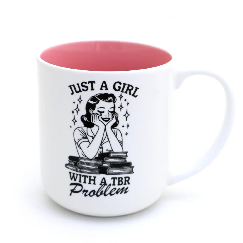 Just a Girl with a TBR Problem mug, reading mug, book lover