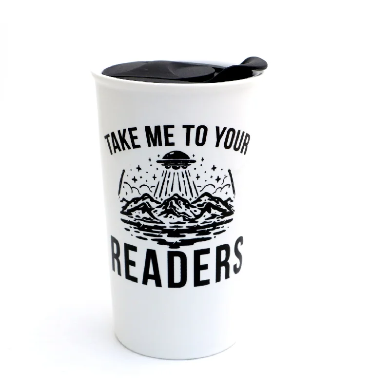 Take Me To Your Readers travel mug, gift for reader, writer, librarian, teacher